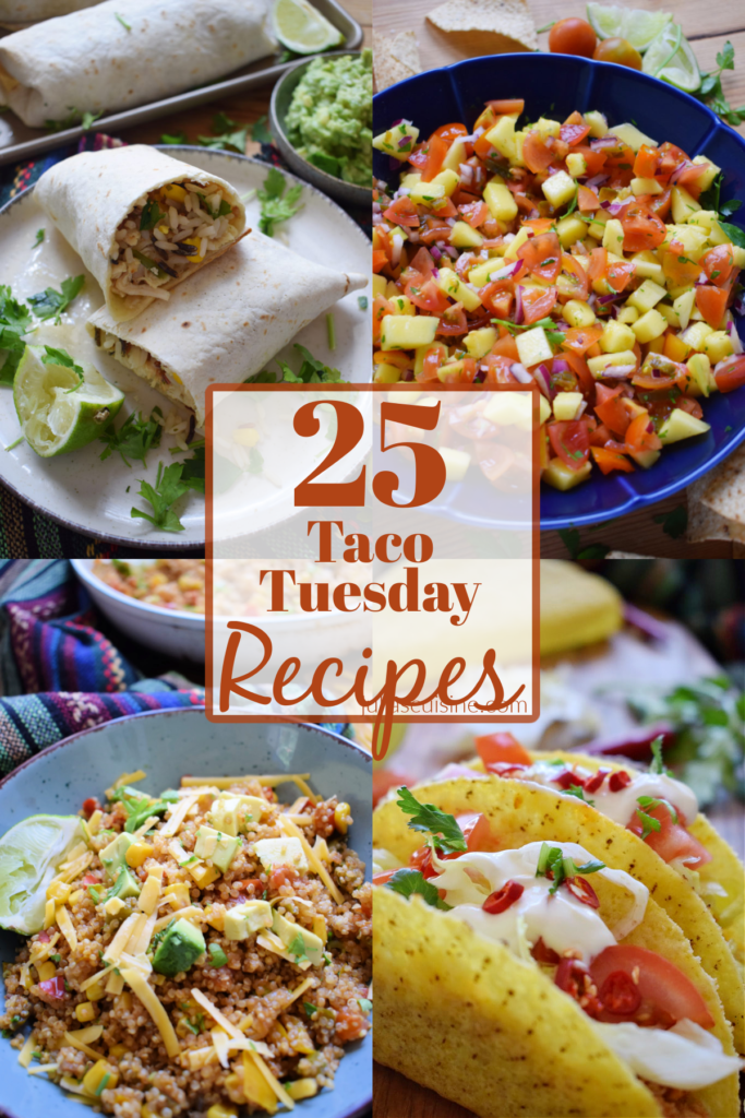 More Than 25 Recipes For Taco Tuesday Julia S Cuisine