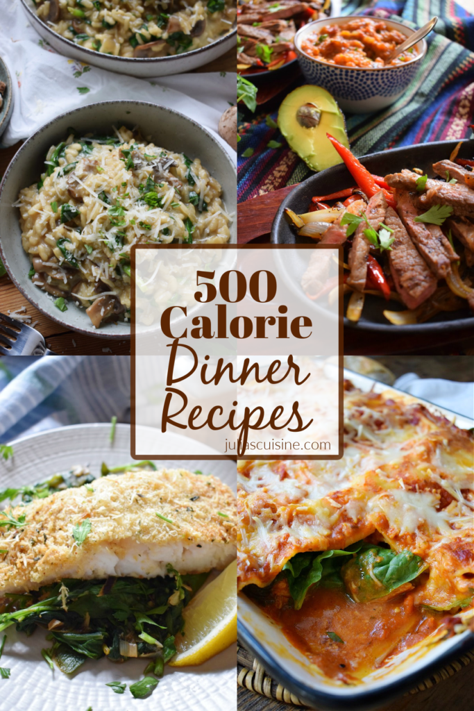 31 Dinner Recipes Under 500 Calories - Julia's Cuisine