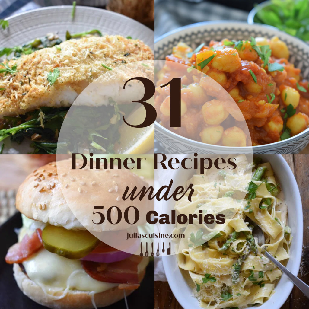 31 dinner recipes under 500 calories