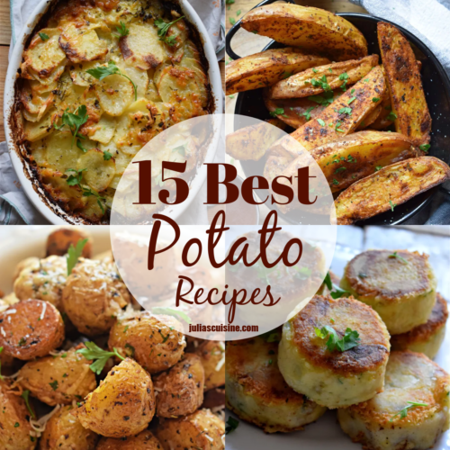 15 Best Potato Recipes - Julia's Cuisine