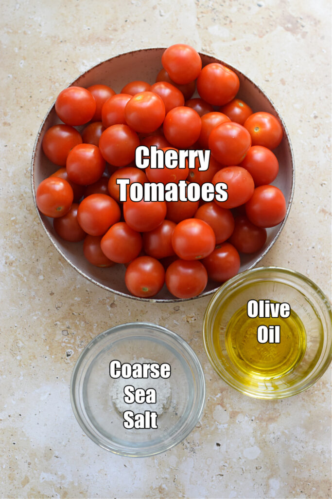 Ingredients to make slow roasted cherry tomatoes.